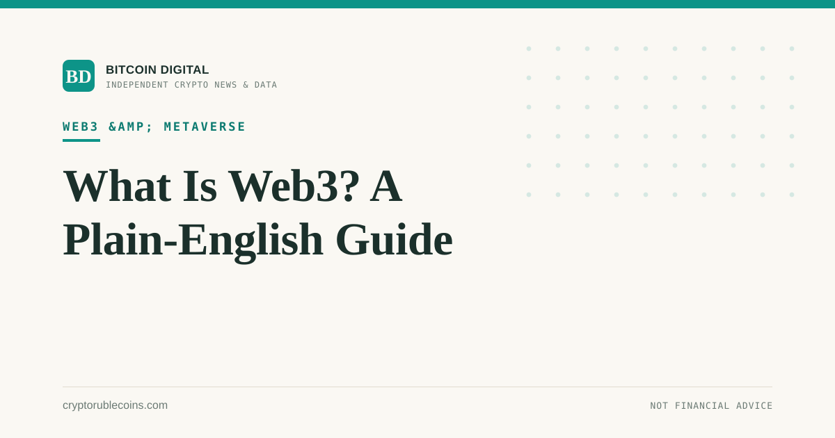 What Is Web3? A Plain-English Guide